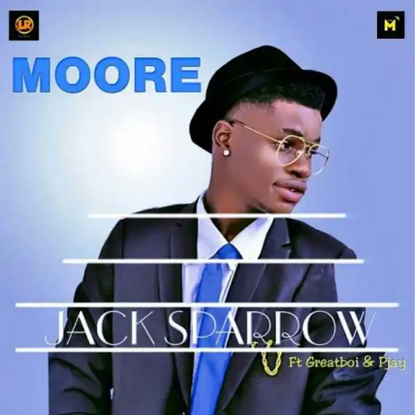 Moore - Jacksparrow (ft. Greatboi & Pjay)